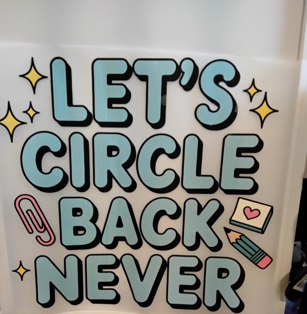 Let's Circle Back Never