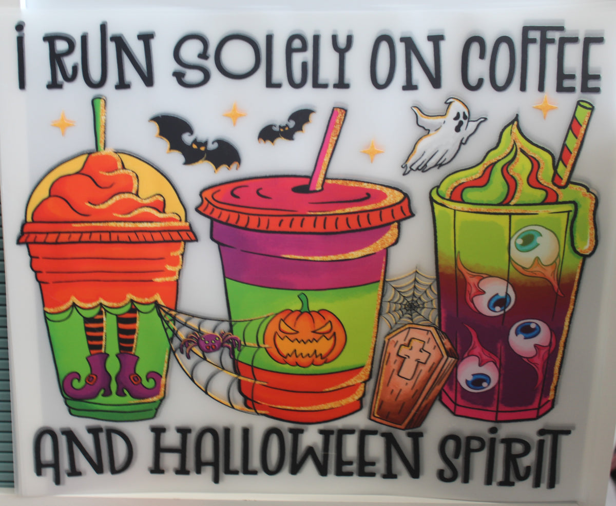 I Run on Coffee and Halloween Spirit