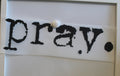 pray
